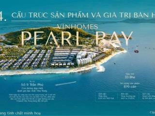 Vinhomes pearl bay nha trang biệt thự mặt biển giá từ 10 tỷ cơ hội đầu tư hiếm