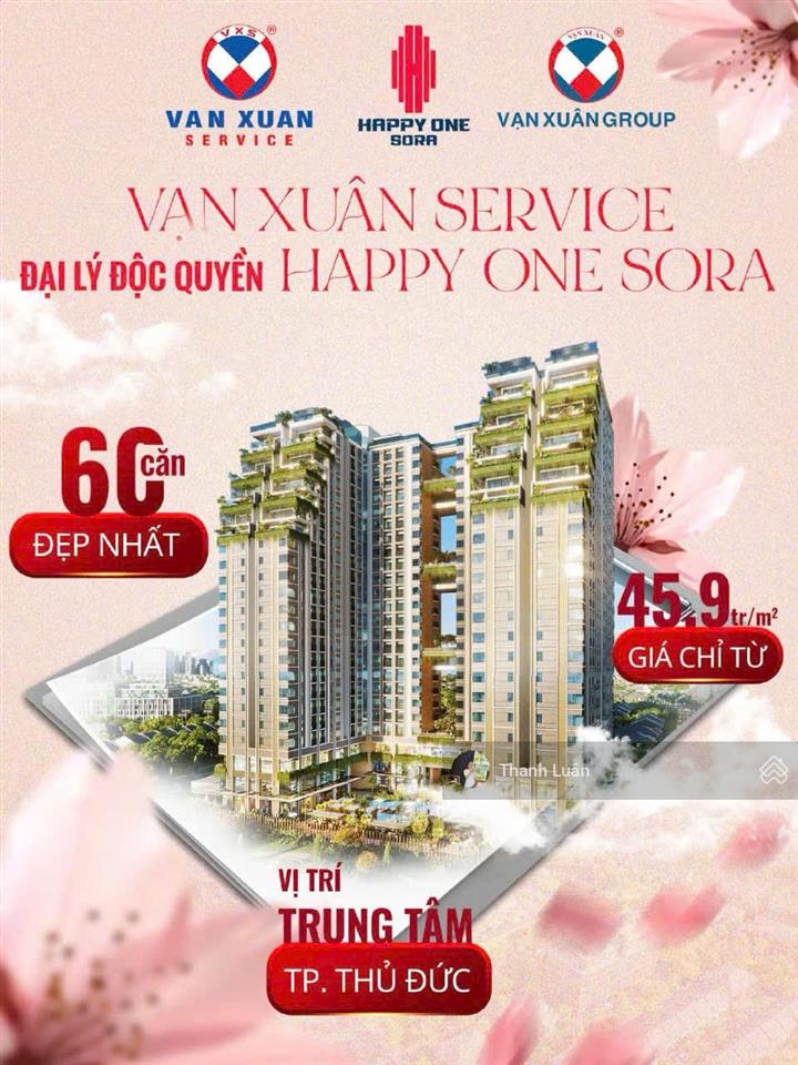 Duy nhất 1 căn 70m2, 3,4 tỷ ký trực tiếp cđt vạn xuân view đông nam mát tầng 10 happy one sora