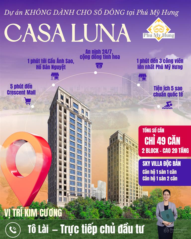 Casa luna phú mỹ hưng  dự án không dành cho số đông tại cầu ánh sao phú mỹ hưng