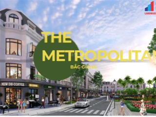 Suất ngoại giao đất nền the metropolitan bắc giang