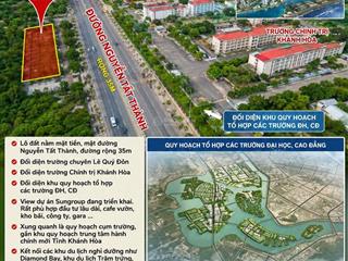 Bán đất mặt tiền đường nguyễn tất thành, đối diện tổ hợp các trường đh, cđ, nha trang, khánh khòa.
