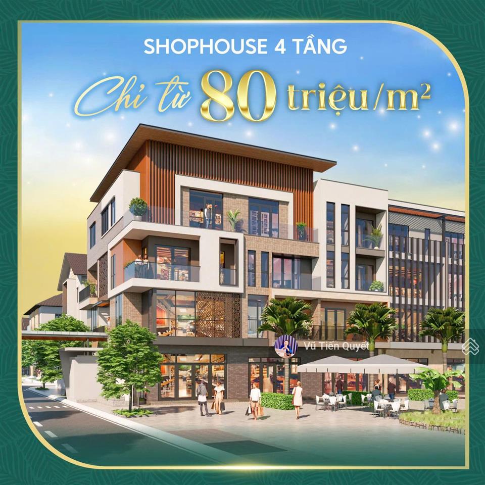 Mở bán quỹ căn giá gốc the greenery 2. shophouse 120m2. giá gốc 11,350 tỷ   0819 866 ***