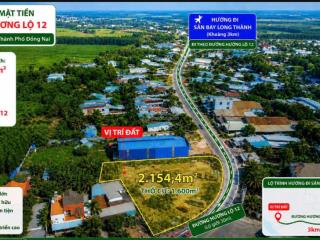 Bán 2.154,5m² đất thổ cư 1.600m² hơn 100m mặt đường hương lộ 12 cửa ngõ sân bay long thành