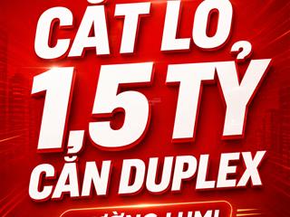 Cắt lỗ 1,5 tỷ căn duplex 3 ngủ thiết kế đẹp, view thoáng nhìn bể bơi tại lumi hà nội.alo 0985 111 ***