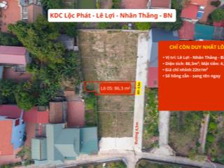 Chính chủ cần chuyển nhượng lô đất 86,3m2 lê lợi, nhân thắng, bắc ninh