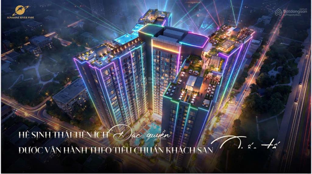 Sunshine river park căn hộ cao cấp view trục cảnh quan sông hồng . gía từ 104tr/m2. ck 12%, htls 0%