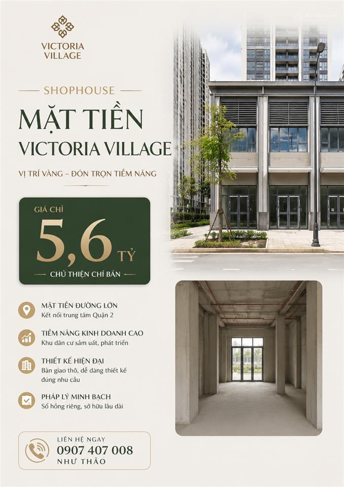Bán shophouse mặt tiền victoria village giá chỉ 5,6 tỷ thạnh mỹ lợi quận 2
