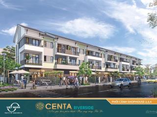 Bán căn shophouse 3tầng dự án centa riverside dt 160m2 siêu đẹp nhà hướng nam 2 mặt đường trước sau