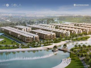 Sống giữa đảo ngay giữa trung tâm q2  the global city với nhà phố sola 6m mặt tiền.  0937 984 ***