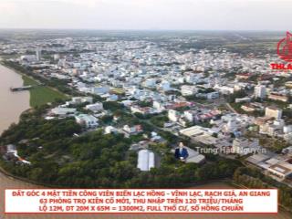 Dãy trọ 4 mặt tiền công viên lạc hồng rạch giá, 1300m2 full thổ cư, 63 phòng thu nhập 120 triệu/th