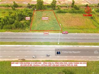 Đất đẹp mặt tiền đường 3/2 nối dài  vĩnh hòa phú ii (cũ) lộ 38m, 19x36m giáp kênh 12m xanh mát shr