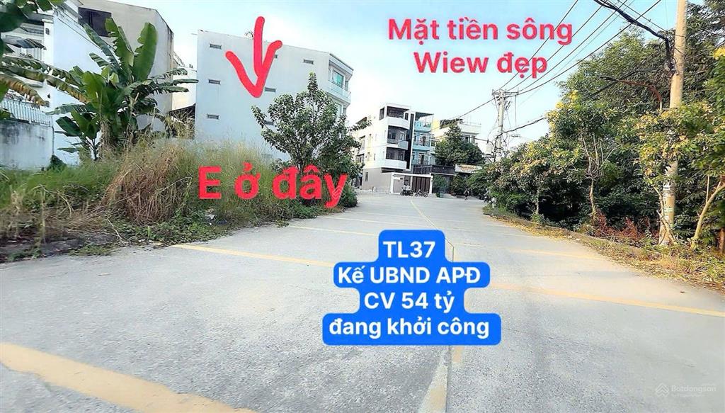 Đất mặt tiền tl37 có view sông, khu vip thoáng mát
