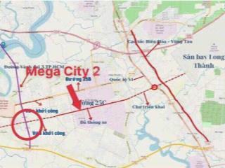 Chuyên săn giá ngộp mega city 2 đ25c ngay tthc nhơn trạch nối sân bay qt long thành, 0949 610 ***