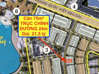 Căn liền kề 75m² trục chính đường 24m giá 21,5 tỷ. hỗ trợ tiền thuê 720 triệu vip nhất noble ttl