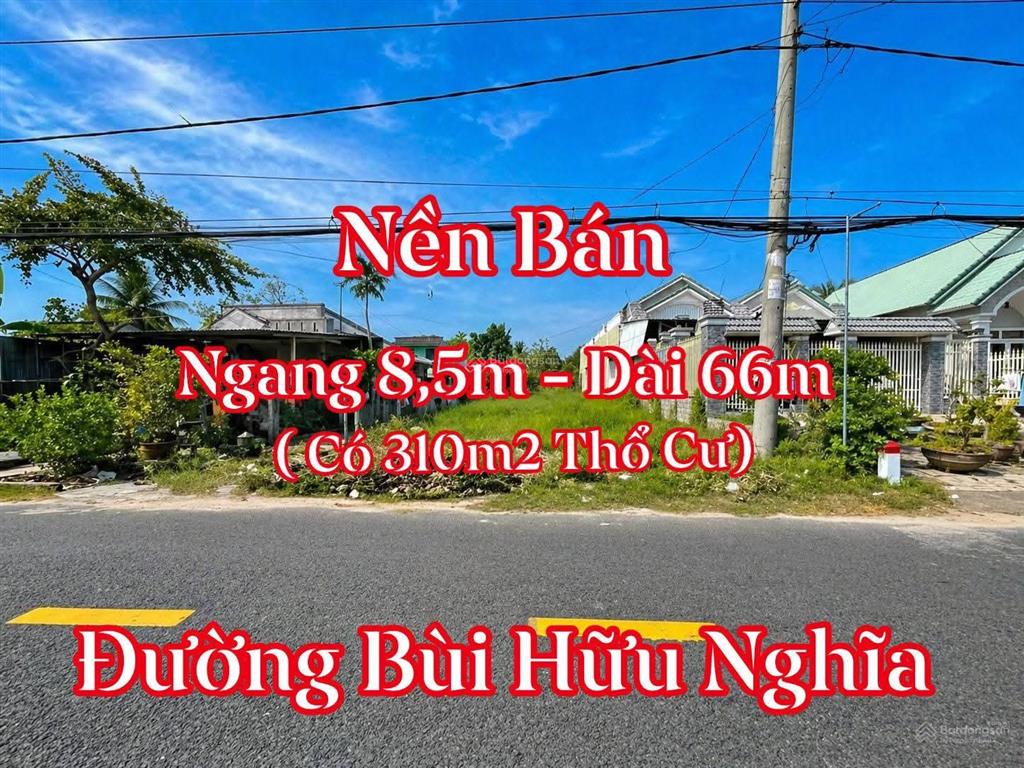 Bán 573m2 đất mặt tiền đường bùi hữu nghĩa