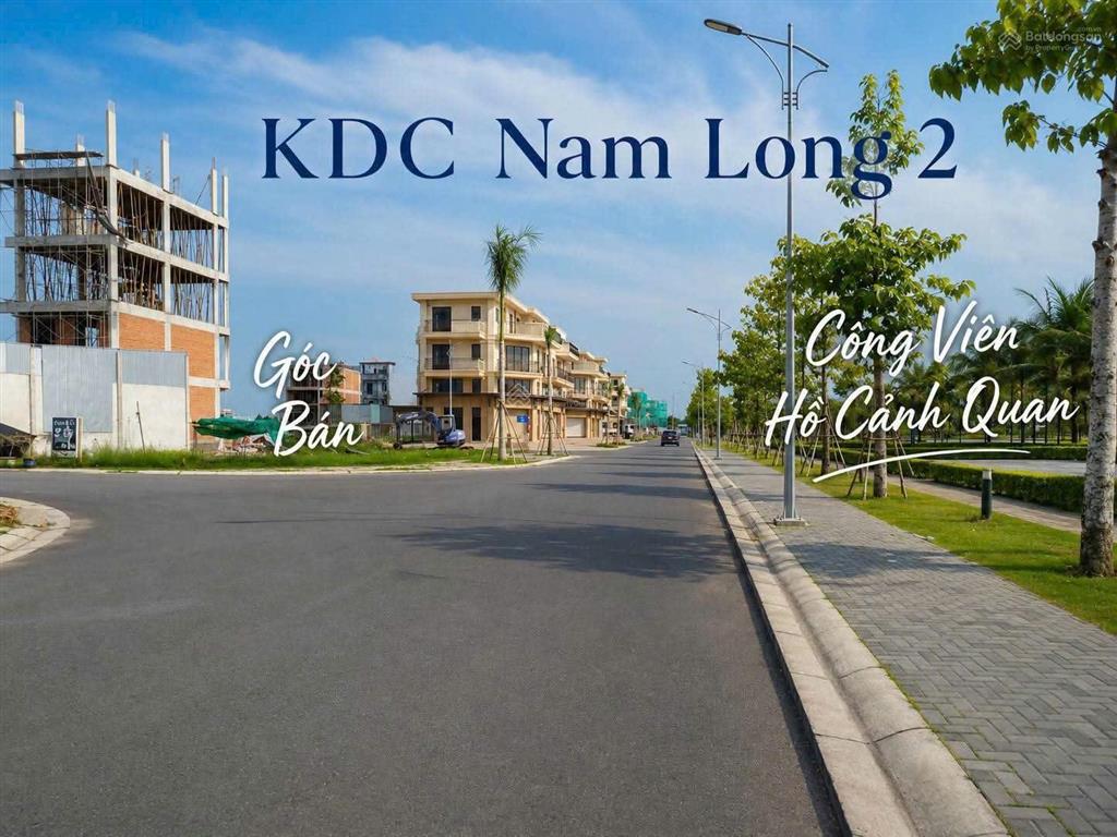 Cặp góc đối diện công viên hồ cảnh quan kdc nam long 2