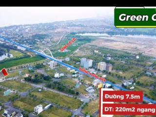 Đất nền green city ngang 10m, vị trí đẹp gần sông gần biển