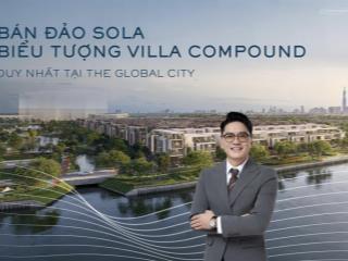 Em hiệp quản lý giỏ hàng độc quyền mua trực tiếp từ chủ đầu tư biệt thự sola. chiết khấu cao