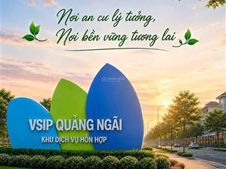 132m2 lô đất nền khu dịch vụ hỗn hợp vsip mặt tiền 13m
