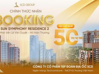 Quỹ căn studio view sông hàn sun symphony 5. dễ dàng mua  dễ dàng khai thác với cs sun early key