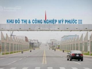 Bán nền đất 300m2 mặt tiền đường 20m khu mỹ phước 3, bến cát, bình dương
