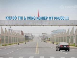 Bán nền đất 300m2 đường 20m khu mỹ phước 3, bến cát, bình dương