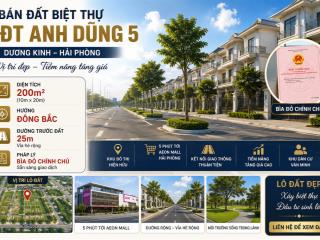 Bán đất biệt thự kđt anh dũng 5  200m²  bìa đỏ chính chủ