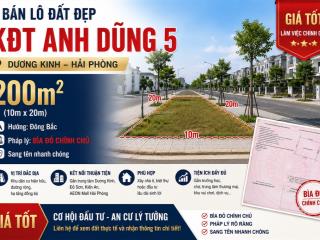 Bán lô đất 200m kđt anh dũng 5  dương kinh | bìa đỏ chính chủ  giá tốt