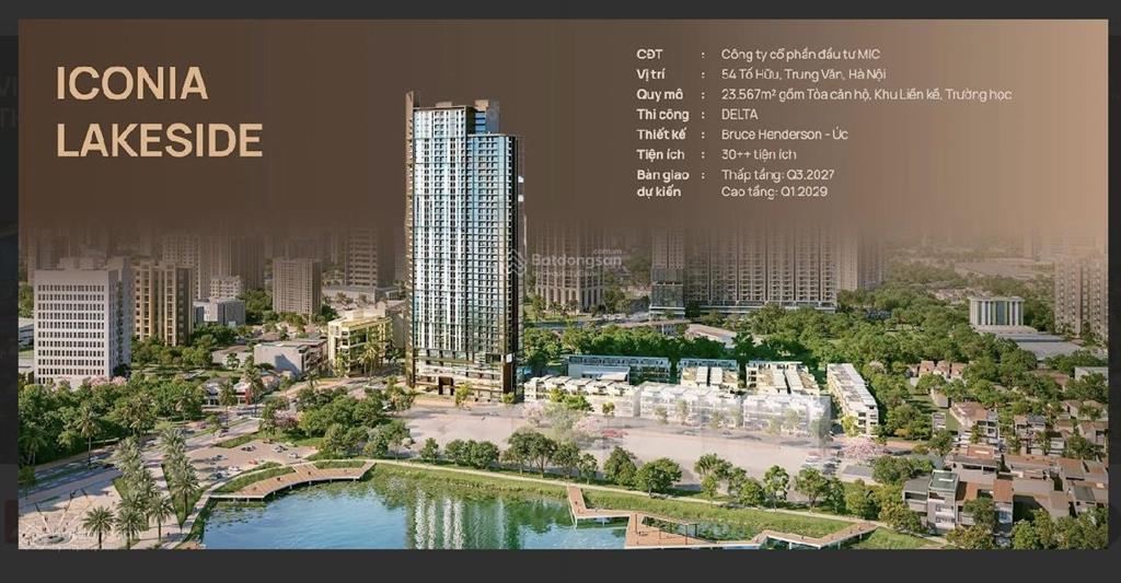 Mở bán dự án iconia lakeside mipec 54 tố hữu căn hộ 23pn miễn lãi gốc 30 tháng