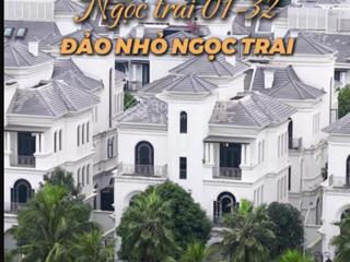 Bán biệt thự mặt hồ ngọc trai. nt01  32. căn hiếm có đang bán, nổi bật ocp1