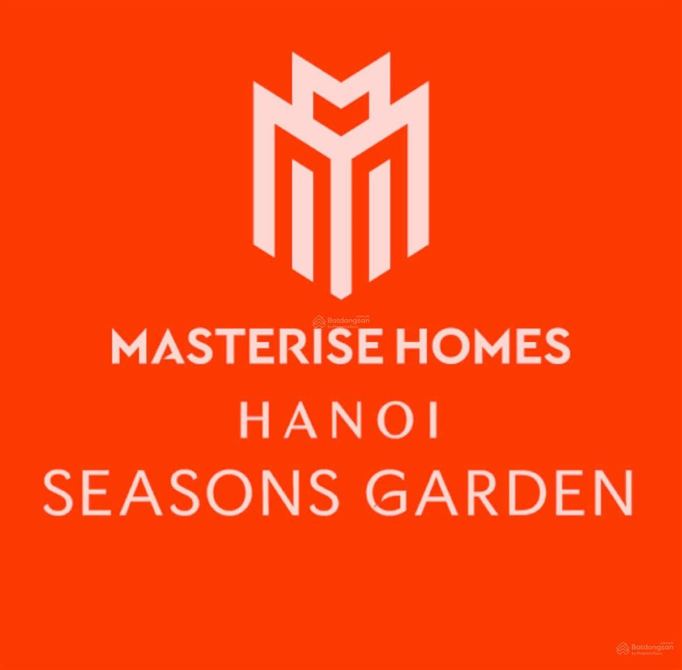 Qũy 8 căn hanoi seasons garden đẹp  giá tốt nhất, ck tới 19,%, vay ls0% 36tháng, ck booking 500tr
