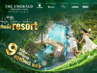 Còn duy nhất căn 1.5 tỷ the emerald garden view, thanh toán 9.9tr/tháng, tặng ngay 1 chỉ vàng