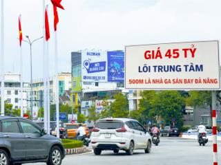 Bán đất duy tân gần sân bay đà nẵng diện tích 320m² | mt 7,9m | giá 45 tỷ