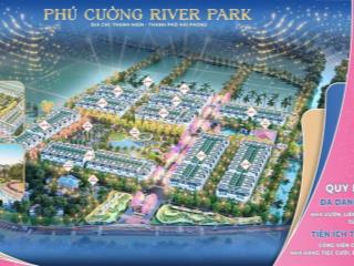 Cập nhật giá mới nhất dự án phú cường river park. 0971 369 ***