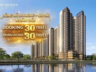 Giỏ hàng độc quyền  booking 1 tặng 1 căn hộ 3pn, 2wc tại the emerald garden view, 3,145 tỷ, 83m2
