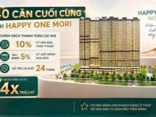 Chỉ còn 10 căn nội bộ cuối cùng tại happy one mori cơ hội không đến lần thứ hai!
