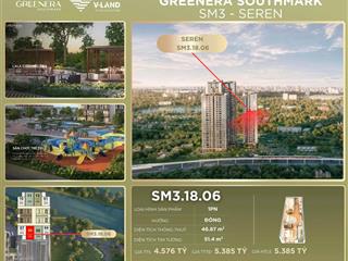 Căn hộ 1pn greenera southmark không gian sống hiện đại giữa trung tâm phía nam hà nội