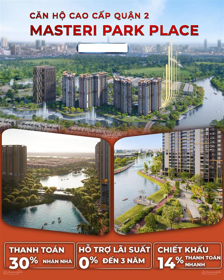 Căn hộ cao cấp masteri park place, 1pn đến 4pn, giỏ hàng độc quyền nhiều căn đẹp view sông
