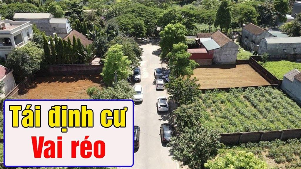 Lô góc siêu đẹp tái định cư vai réo  hòa lạc  150m2  mt 25m  giá 5x tr/m2