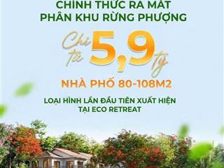 Mở bán rừng phượng eco retreat chính sách thanh toán chỉ 10%, nhận nhà sớm