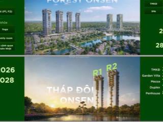 Sở hữu căn hộ forest onsen chỉ với 650 triệu, ân hạn gốc 24 tháng