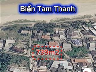 Lô đất hiếm tại biển tam thanh, 7,2 tỷ, 739 m2, giá rẻ nhất khu vực. cách biển chỉ 50m