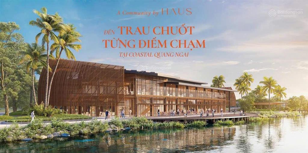 Thông tin dự án coastal quảng ngãi  một cộng đồng được kiến tạo bởi haus