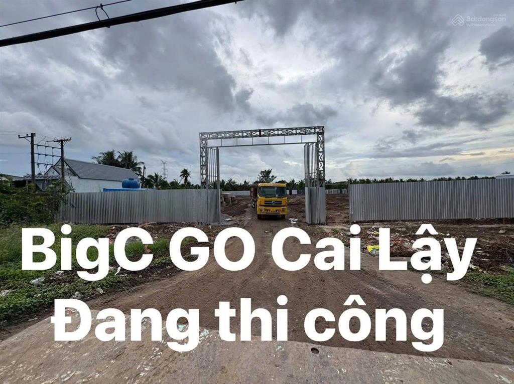 Gần bigc go cai lậy  cần bán đất 985.2m2 rất lý tưởng cho ai đang tìm mảnh đất để đầu tư sinh lời