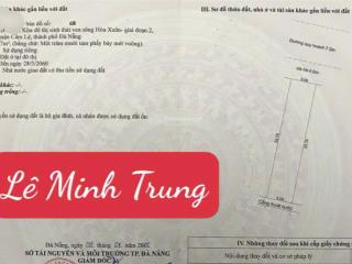 Chuyển nhượng 236m2 đất đường lê minh trung, hoà xuân, cẩm lệ, đà nẵng  0934 863 ***