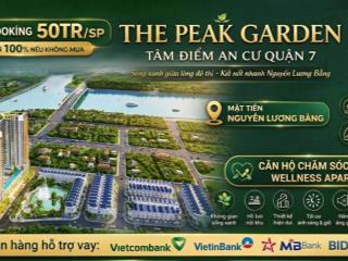 The peak garden quận 7  giữ chỗ 50tr  ưu tiên chọn căn view đẹp nhất!