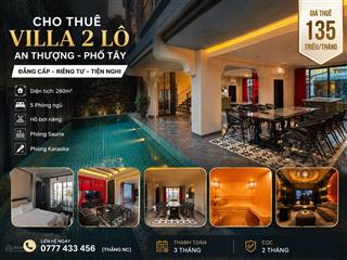 Cho thuê villa 2 lô góc khu an thượng phố tây đẳng cấp