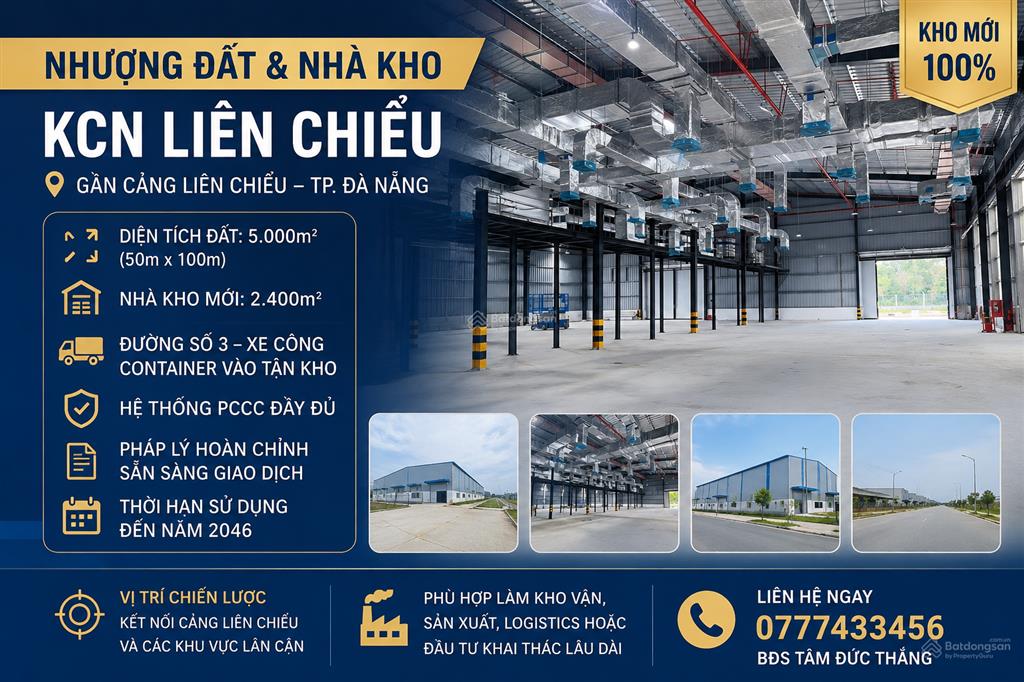 Nhượng đất & nhà kho mới tại kcn liên chiểu vị trí chiến lược gần cảng liên chiểu, 5000m2