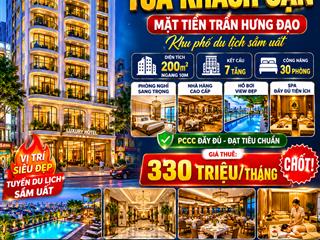 Cho thuê toà khách sạn mặt tiền trần hưng đạo khu phố du lịch sầm uất, 7 tầng, 200m2, 30 phòng