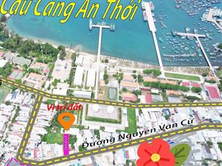 Bán 490m2 mt nguyễn văn cừ 200m2 thổ cư trung tâm an thới gần apec, sungroup, cảng biển